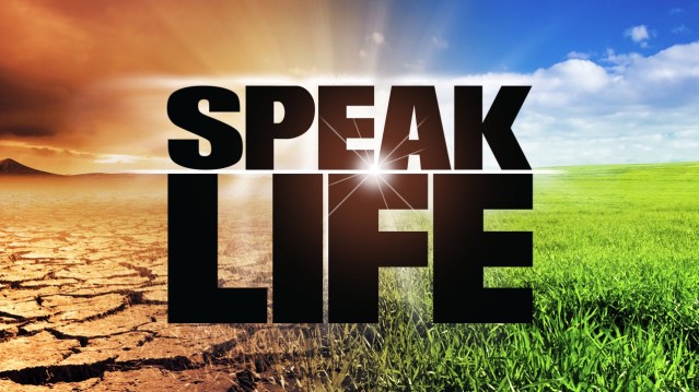 Speak Life